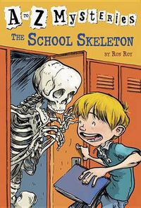 Cover image for The School Skeleton: The School Skeleto