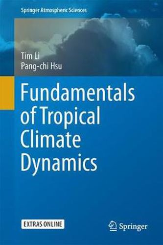 Cover image for Fundamentals of Tropical Climate Dynamics