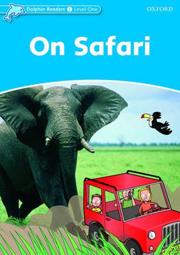 Cover image for Dolphin Readers Level 1: On Safari