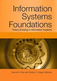 Cover image for Information Systems Foundations: Theory Building in Information Systems