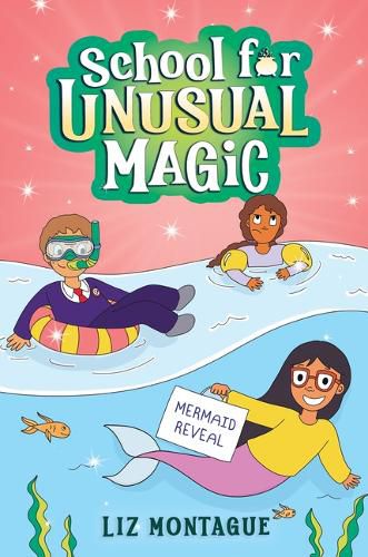 Cover image for The Mermaid Reveal (School for Unusual Magic #3)