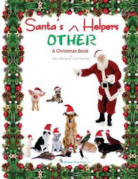 Cover image for Santa's OTHER Helpers: A Christmas Book