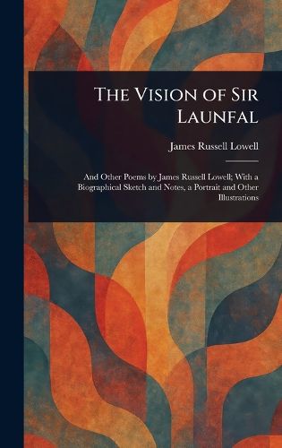 Cover image for The Vision of Sir Launfal