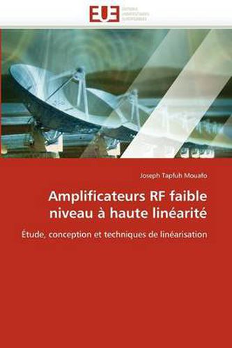 Cover image for Amplificateurs RF Faible Niveau Haute Lin Arit