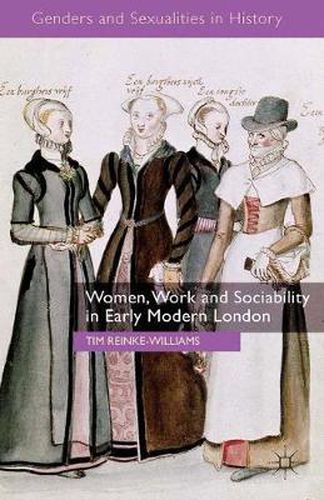 Cover image for Women, Work and Sociability in Early Modern London