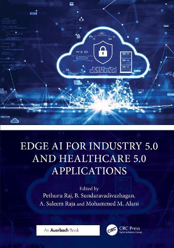 Cover image for Edge AI for Industry 5.0 and Healthcare 5.0 Applications