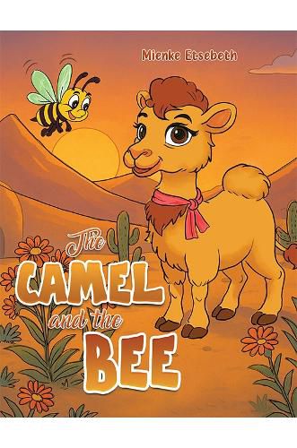 Cover image for The Camel and the Bee