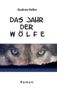 Cover image for Das Jahr der Woelfe