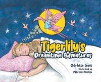 Cover image for Tigerlily's Dreamtime Adventures