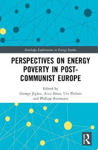 Cover image for Perspectives on Energy Poverty in Post-Communist Europe