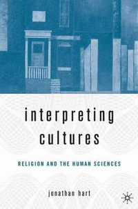 Cover image for Interpreting Cultures: Literature, Religion, and the Human Sciences