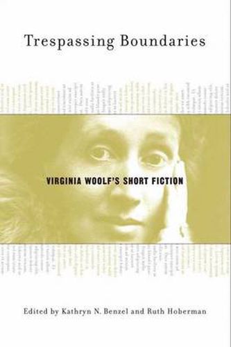 Cover image for Trespassing Boundaries: Virginia Woolf's Short Fiction