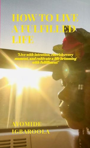 Cover image for How To Live A Fulfilled Life