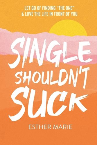 Cover image for Single Shouldn't Suck