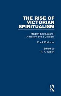 Cover image for The Rise of Victorian Spiritualism