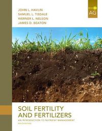 Cover image for Soil Fertility and Fertilizers: An Introduction to Nutrient Management