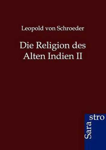 Cover image for Die Religion Des Alten Indien II