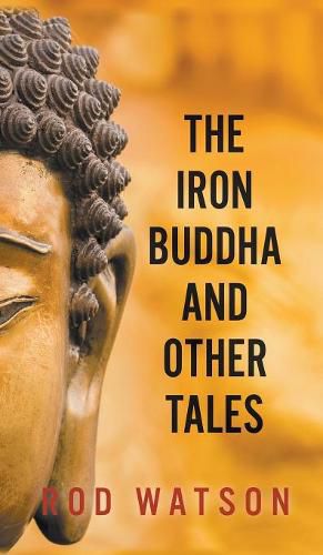 Cover image for The Iron Buddha and Other Tales