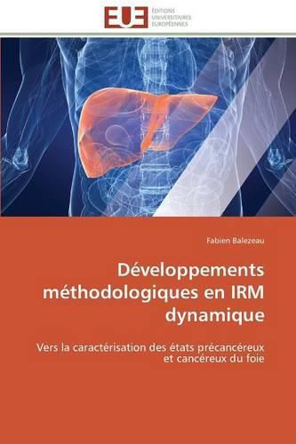 Cover image for D veloppements M thodologiques En Irm Dynamique