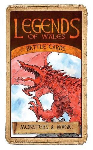 Cover image for Legends of Wales Battle Cards: Monsters and Magic