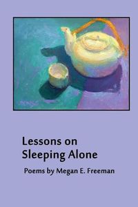 Cover image for Lessons on Sleeping Alone