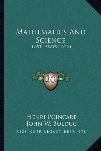 Mathematics and Science: Last Essays (1913)