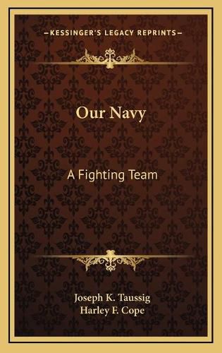 Our Navy: A Fighting Team