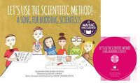 Cover image for Let's Use the Scientific Method!: A Song for Budding Scientists