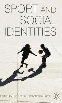 Cover image for Sport and Social Identities