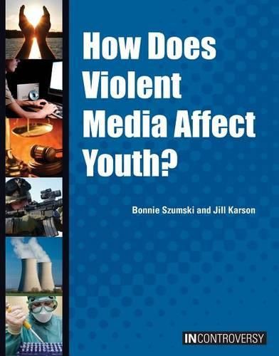 Cover image for How Does Violent Media Affect Youth?