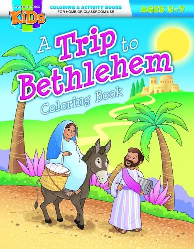 Cover image for A Trip to Bethlehem - Coloring/Activity Book (Ages 5-7)