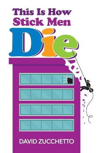 Cover image for This Is How Stick Men Die