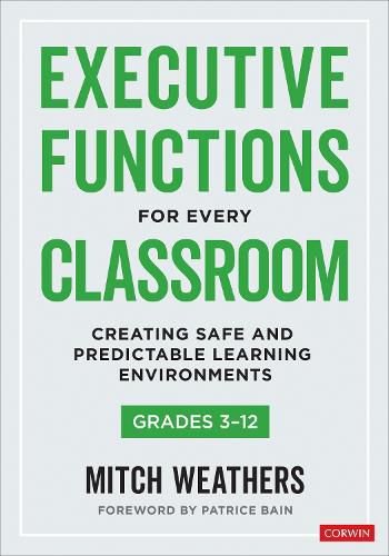 Cover image for Executive Functions for Every Classroom, Grades 3-12
