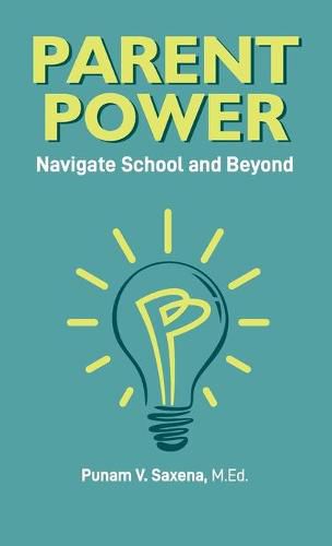 Cover image for Parent Power: Navigate School and Beyond