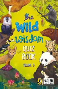 Cover image for The Wild Wisdom Quiz Book Volume 3