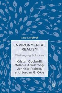 Cover image for Environmental Realism: Challenging Solutions