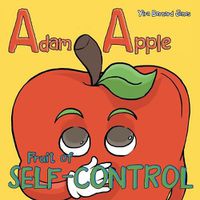 Cover image for Adam Apple: Fruit of Self-Control