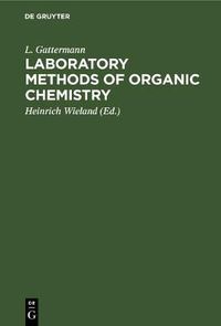 Cover image for Laboratory Methods of Organic Chemistry