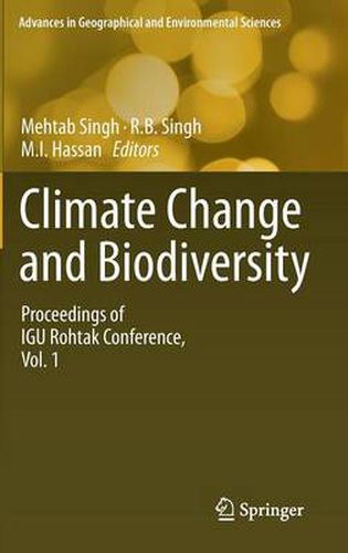 Cover image for Climate Change and Biodiversity: Proceedings of IGU Rohtak Conference, Vol. 1
