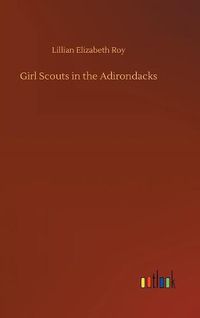 Cover image for Girl Scouts in the Adirondacks