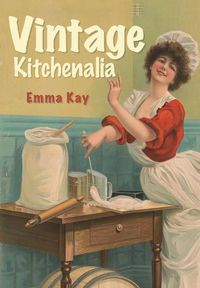 Cover image for Vintage Kitchenalia