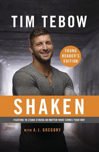 Cover image for Shaken: Young Reader's Edition: Fighting to Stand Strong No Matter What Comes your Way