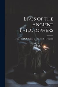 Cover image for Lives of the Ancient Philosophers