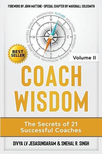 Cover image for Coach Wisdom Volume II: The Secrets of 21 Successful Coaches