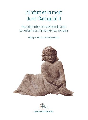 Cover image for L'enfant et la mort dans l'Antiquite II
