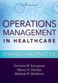 Cover image for Operations Management in Healthcare: Strategy and Practice