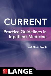 Cover image for CURRENT Practice Guidelines in Inpatient Medicine