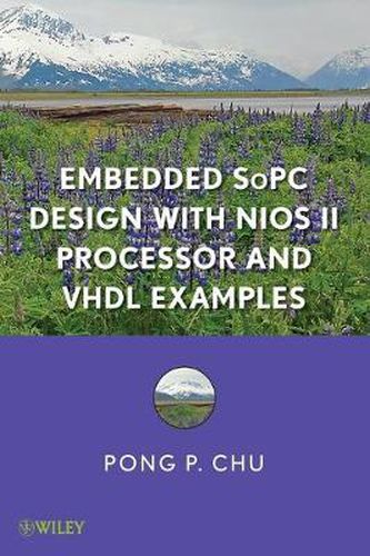 Cover image for Embedded SoPC Design with Nios II Processor and VHDL Examples