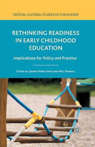 Cover image for Rethinking Readiness in Early Childhood Education: Implications for Policy and Practice