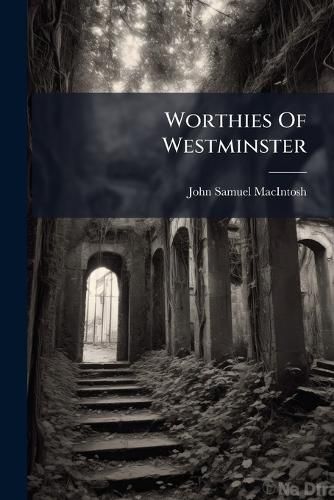 Cover image for Worthies Of Westminster